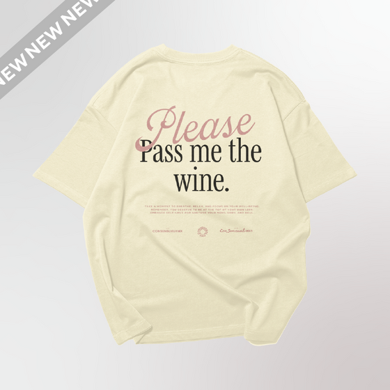 Pass me the wine - Oversize